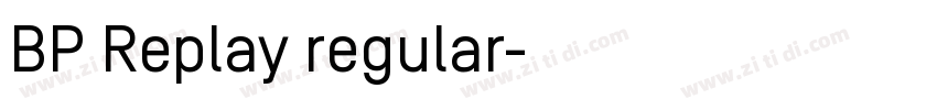 BP Replay regular字体转换
